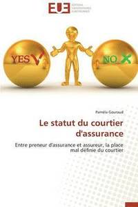 bokomslag Le Statut Du Courtier d'Assurance