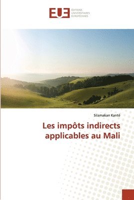 bokomslag Les impôts indirects applicables au mali