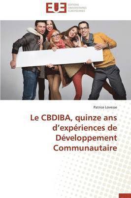 Le Cbdiba, Quinze ANS D Exp riences de D veloppement Communautaire 1