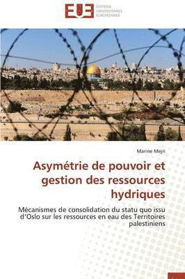 Asym trie de Pouvoir Et Gestion Des Ressources Hydriques 1