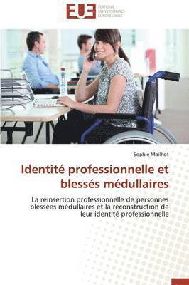 bokomslag Identit  Professionnelle Et Bless s M dullaires