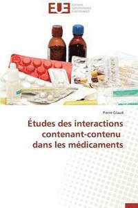 bokomslag  tudes Des Interactions Contenant-Contenu Dans Les M dicaments