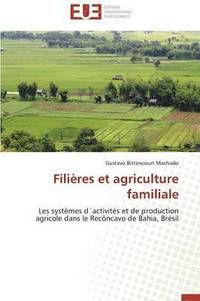bokomslag Fili res Et Agriculture Familiale