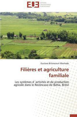 bokomslag Fili res Et Agriculture Familiale