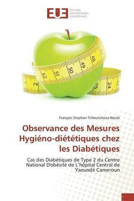 Observance Des Mesures Hygieno-Dietetiques Chez Les Diabetiques 1