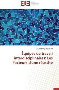 bokomslag  quipes de Travail Interdisciplinaires