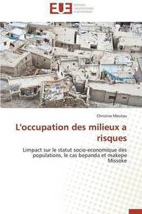 bokomslag L'Occupation Des Milieux a Risques