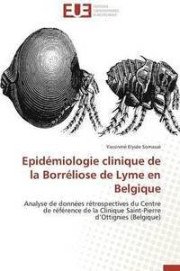 bokomslag Epid miologie Clinique de la Borr liose de Lyme En Belgique