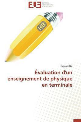 bokomslag  valuation d'Un Enseignement de Physique En Terminale