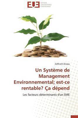 bokomslag Un Syst me de Management Environnemental Est-Ce Rentable?  a D pend