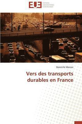 bokomslag Vers Des Transports Durables En France