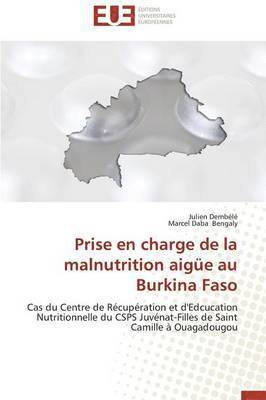 bokomslag Prise En Charge de la Malnutrition Aigüe Au Burkina Faso