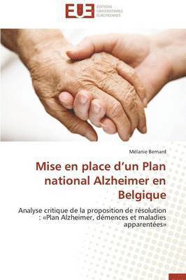 Mise En Place d'Un Plan National Alzheimer En Belgique 1