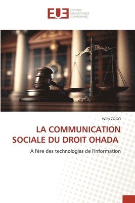 La Communication Sociale Du Droit Ohada 1