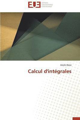 bokomslag Calcul d'Int grales