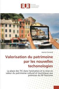 bokomslag Valorisation Du Patrimoine Par Les Nouvelles Techonologies