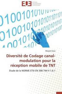 bokomslag Diversit  de Codage Canal-Modulation Pour La R ception Mobile de TNT