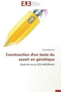 bokomslag Construction d'Un Texte Du Savoir En G n tique
