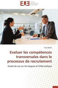 bokomslag Evaluer Les Comp tences Transversales Dans Le Processus de Recrutement