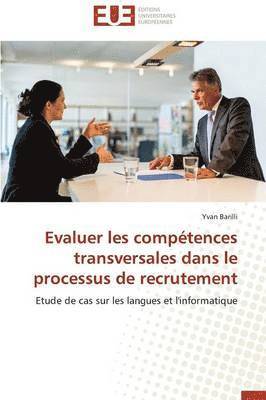 Barilli-Y, BARILLI-Y, Yvan Barilli - Evaluer Les Comp�tences Transversales Dans Le Processus de Recrutement, Häftad