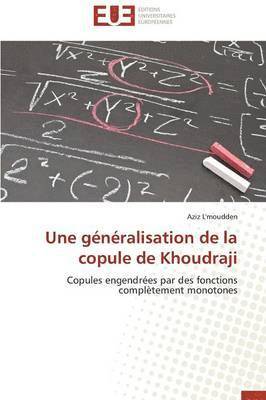 L Moudden-A, L. Moudden-A, L MOUDDEN-A, Aziz L'Moudden - Une G�n�ralisation de la Copule de Khoudraji, Häftad