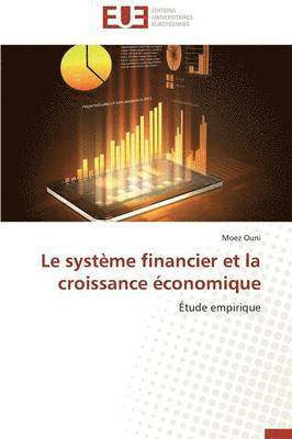 bokomslag Le Système Financier Et La Croissance Économique