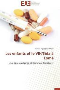 bokomslag Les Enfants Et Le Vih/Sida ? Lom?