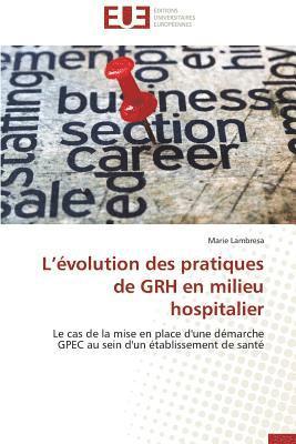 bokomslag L  volution Des Pratiques de Grh En Milieu Hospitalier