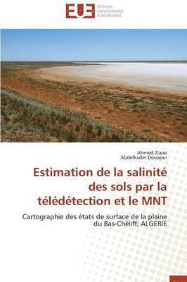 bokomslag Estimation de la Salinit  Des Sols Par La T l d tection Et Le Mnt