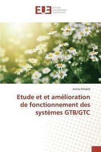 bokomslag Etude Et Et Amelioration de Fonctionnement Des Systemes Gtb/Gtc