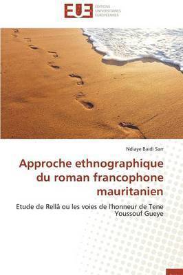 Approche Ethnographique Du Roman Francophone Mauritanien 1