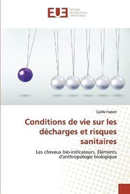 bokomslag Conditions de vie sur les decharges et risques sanitaires