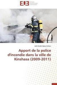 bokomslag Apport de la Police d'Incendie Dans La Ville de Kinshasa (2009-2011)