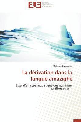 La D rivation Dans La Langue Amazighe 1