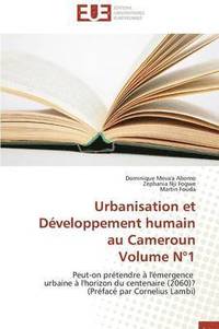 bokomslag Urbanisation Et D veloppement Humain Au Cameroun Volume N 1