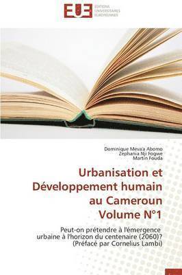 Urbanisation Et D veloppement Humain Au Cameroun Volume N 1 1