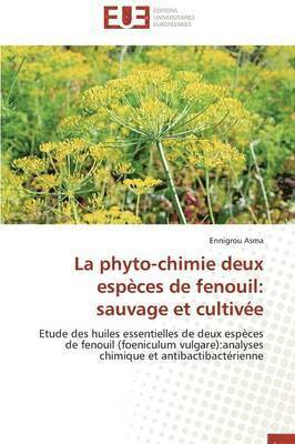 bokomslag La Phyto-Chimie Deux Esp ces de Fenouil