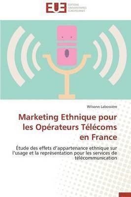 bokomslag Marketing Ethnique Pour Les Opérateurs Télécoms En France
