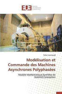 Mod lisation Et Commande Des Machines Asynchrones Polyphas es 1