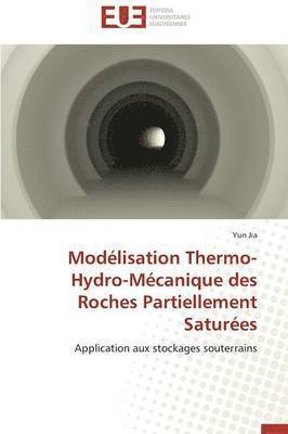 Modelisation Thermo-Hydro-Mecanique Des Roches Partiellement Saturees 1