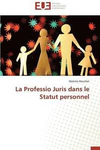bokomslag La Professio Juris Dans Le Statut Personnel