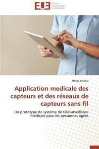 bokomslag Application medicale des capteurs et des réseaux de capteurs sans fil