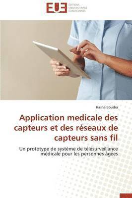 bokomslag Application medicale des capteurs et des réseaux de capteurs sans fil