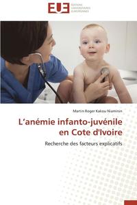 bokomslag L An?mie Infanto-Juv?nile En Cote d'Ivoire