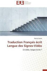 bokomslag Traduction Fran ais  crit Langue Des Signes-Vid o