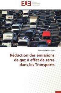 bokomslag R duction Des  missions de Gaz   Effet de Serre Dans Les Transports