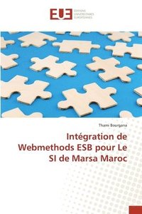 bokomslag Intgration de Webmethods ESB pour Le SI de Marsa Maroc