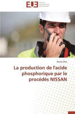 bokomslag La Production de l'Acide Phosphorique Par Le Proc?d?s Nissan