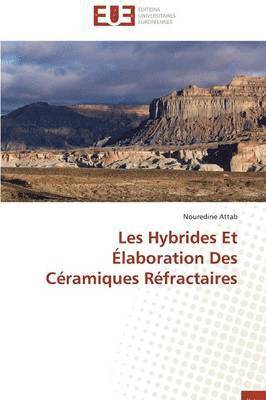 bokomslag Les Hybrides Et  laboration Des C ramiques R fractaires