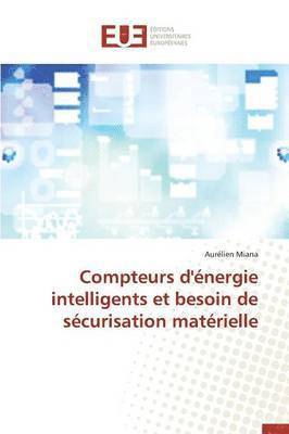 bokomslag Compteurs d' nergie Intelligents Et Besoin de S curisation Mat rielle